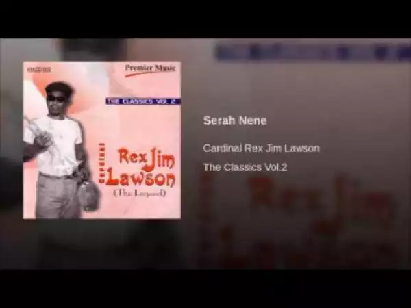 Rex Lawson - Serah Nene